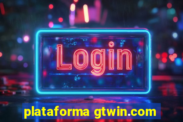 plataforma gtwin.com